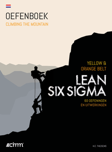 Lean Six Sigma Yellow & Orange Belt Oefenboek (Nederlands)
